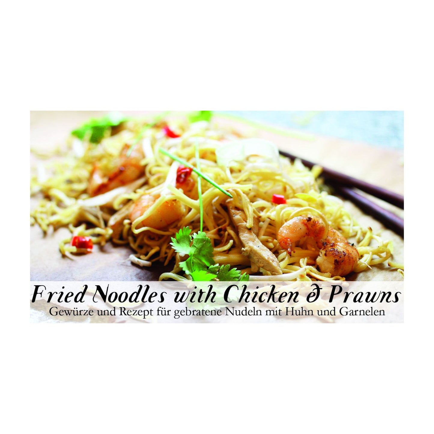 Fried Noodles with Chicken and Prawns Gewürzkasten